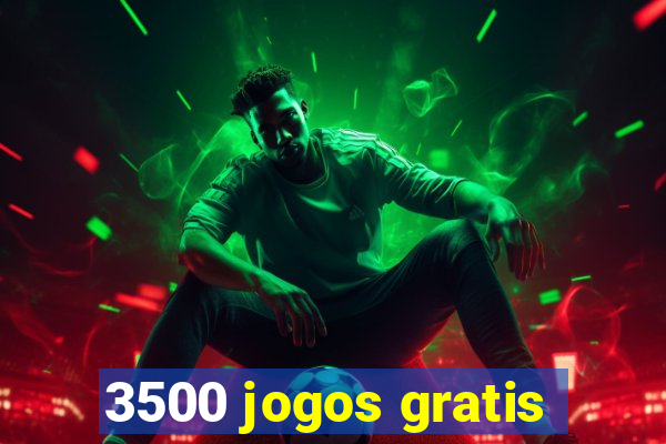 3500 jogos gratis